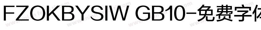 FZOKBYSIW GB10字体转换